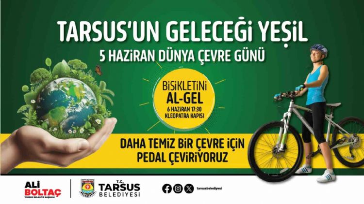 Tarsus’ta ‘Bisikletini al-gel’ etkinliği düzenlenecek