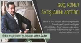 GÖÇ, KONUT SATIŞLARINI ARTTIRDI
