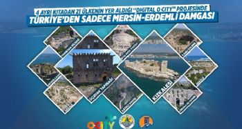 Erdemli Belediyesi ‘Digital o ctiy’ projesinde yer aldı