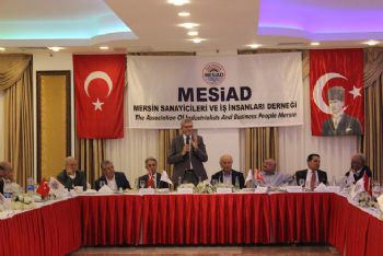 MESİAD MERSİN’İN SORUNLARINI KONUŞTU