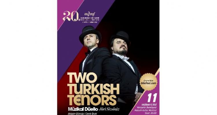 Two Turkish Tenors Müzikal Düello oyunu, festivalde Mersinlilerle buluşacak