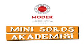 ‘’MODER MİNİ SÜRÜŞ AKADEMİSİ’’ BAŞLIYOR