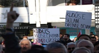 TRUMP’IN KUDÜS KARARI PROTESTO EDİLDİ