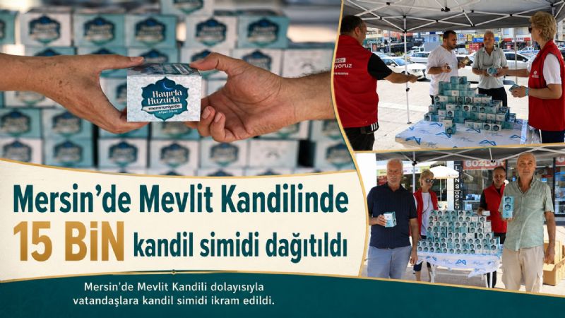 Mersin’de Mevlit Kandilinde 15 bin kandil simidi dağıtıldı