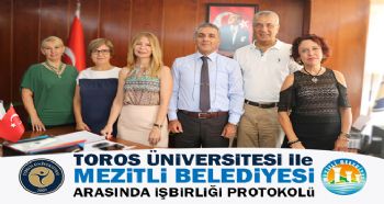 Toros Üniversitesi ile Mezitli Belediyesi arasında işbirliği protokolü