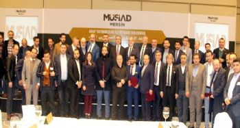MÜSİAD Mersin, Arap İş Adamları ile bir araya geldi