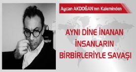 AYNI DİNE İNANAN İNSANLARIN BİRBİRLERİYLE SAVAŞI 