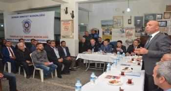 EMNİYET MÜDÜRÜ ŞAHNE, VATANDAŞLARLA BİR ARAYA GELDİ