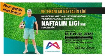 Mersin Büyükşehir Belediyesi ‘Veteranlar Naftalin Ligi' düzenliyor