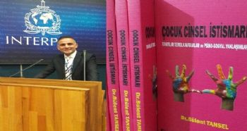INTERPOL GÖREVLİSİNDEN ‘ÇOCUK CİNSEL İSTİSMARI’ KİTABI