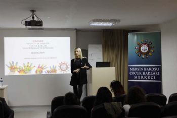 MERSİN BAROSU, ÖĞRETMEN ADAYLARINA ÇOCUK HAKLARINI ANLATTI
