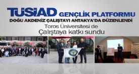 TÜSİAD GENÇLİK PLATFORMU’NA TOROS ÜNİVERSİTESİ’NDEN DESTEK
