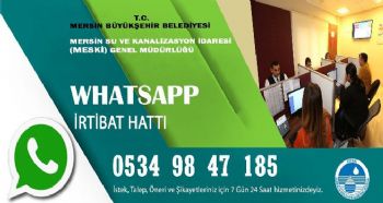 MESKİ, WHATSAPP İLETİŞİM HATTI KURDU