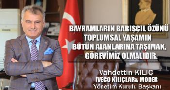 KILIÇ RAMAZAN BAYRAMINI KUTLADI