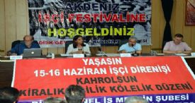 AKDENİZ İŞÇİ FESTİVALİ BAŞLADI