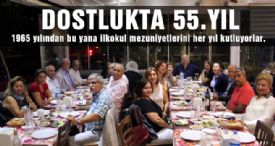 DOSTLUKTA 55.YIL