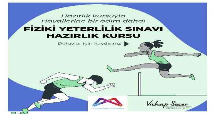 Büyükşehir Belediyesi, ‘Fiziki Yeterlilik Sınavına Hazırlık Kursu' açıyor