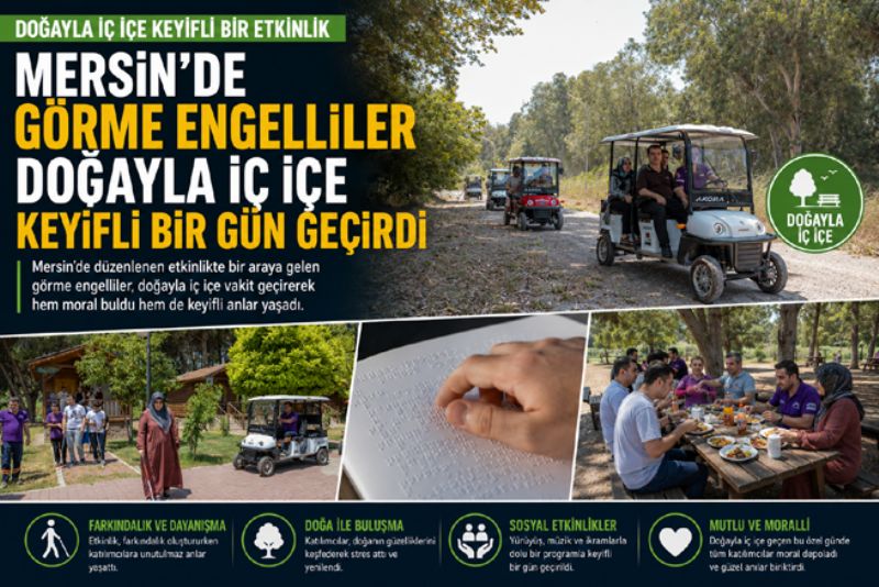 Mersin’de görme engelliler doğayla iç içe keyifli bir gün geçirdi